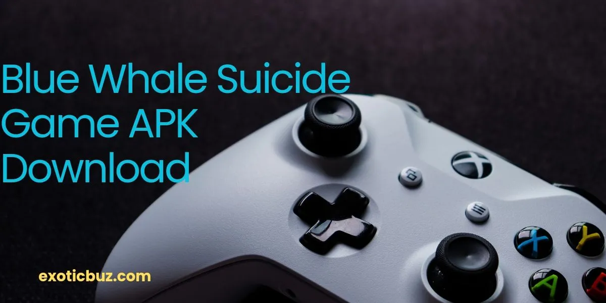 Blue Whale Suicide Game Apk Download [Latest Version]